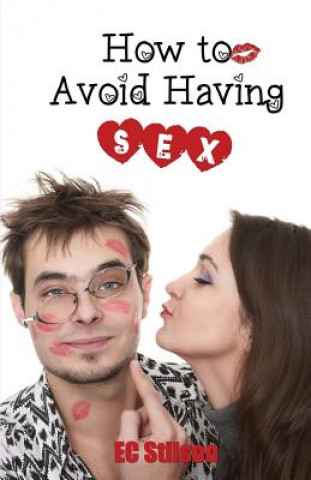 Carte How to Avoid Having Sex: The Perfect Wedding Gift Ec Stilson