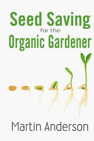 Książka Seed Saving for the Organic Gardener Martin Anderson