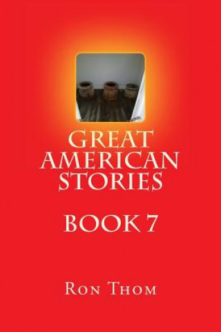 Książka Great American Stories Book 7 Ron Thom