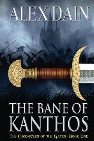 Kniha The Bane of Kanthos Alex Dain