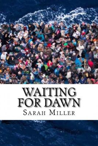 Knjiga Waiting for Dawn Sarah Miller