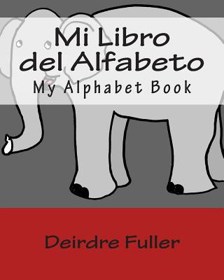 Kniha Mi Libro del Alfabeto Deirdre Fuller