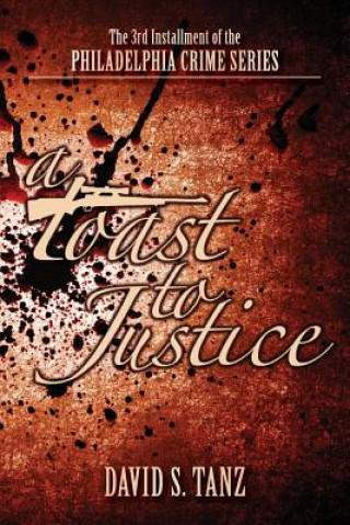 Knjiga A Toast to Justice David S Tanz