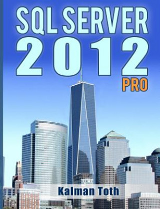 Könyv SQL Server 2012 Pro Kalman Toth