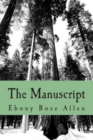 Knjiga The Manuscript Ebony Rose Allen