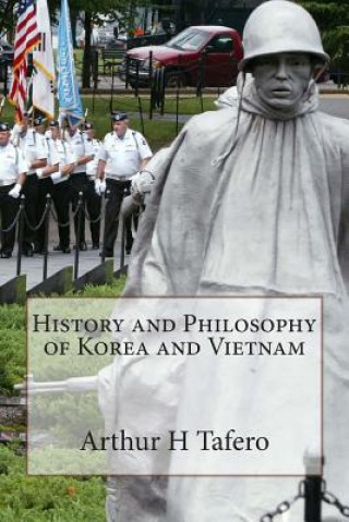 Kniha History and Philosophy of Korea and Vietnam Arthur H Tafero