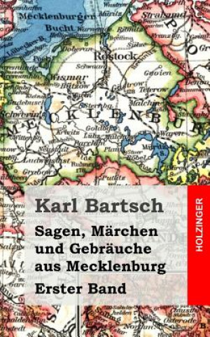 Knjiga Sagen, Märchen und Gebräuche aus Mecklenburg Band 1 Karl Bartsch