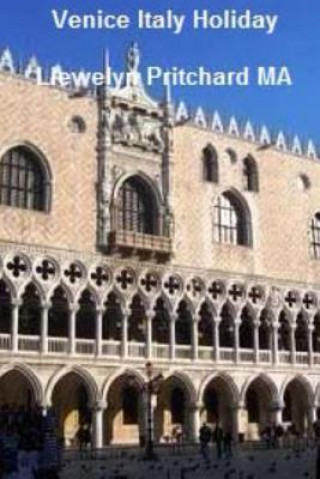 Kniha Venice Italy Holiday Llewelyn Pritchard Ma
