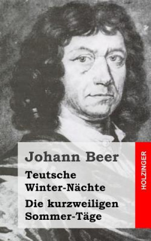 Carte Teutsche Winter-Nächte / Die kurzweiligen Sommer-Täge Johann Beer