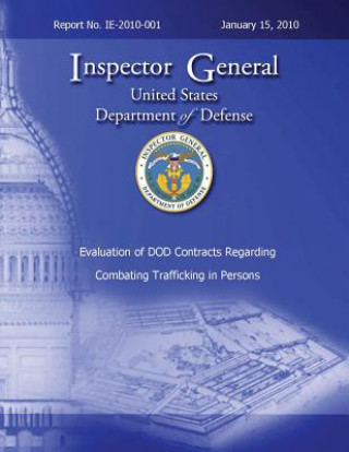 Книга Evaluation of DoD Contracts Regarding Combating Trafficking in Persons Department of Defense