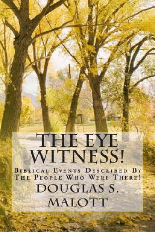 Libro The Eye Witness! Douglas S Malott