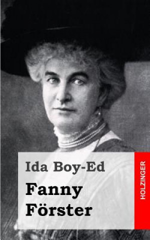 Kniha Fanny Förster Ida Boy-Ed