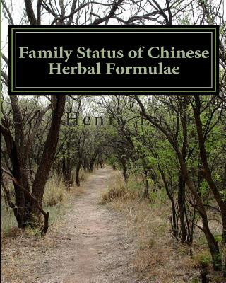 Könyv Family Status of Chinese Herbal Formulae Henry C Lu