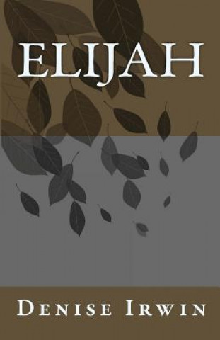 Book Elijah Denise Irwin