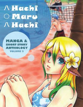 Carte Hachi Maru Hachi: Manga and Short Story Anthology Magazine Jordan Takemoto