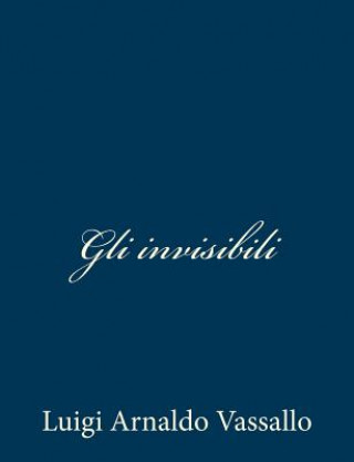 Book Gli invisibili Luigi Arnaldo Vassallo
