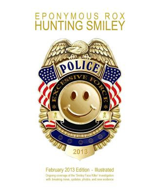 Kniha Hunting Smiley: February 2013 Premier Issue - Illustrated Eponymous Rox