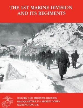 Βιβλίο The 1st Marine Division And Its Regiments Danny J Crawford