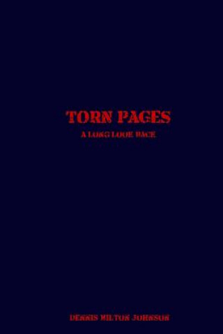 Knjiga Torn Pages Dennis Milton Johnson