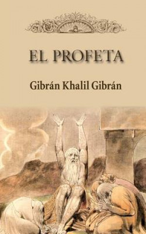 Boek El profeta Gibran Khalil Gibran
