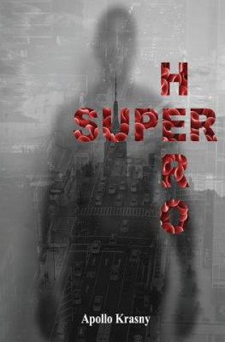 Knjiga Super Hero Apollo Krasny