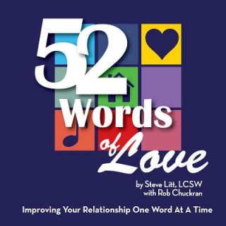 Könyv 52 Words of Love: Improving Your Relationship One Word at a Time Steve Litt Lcsw