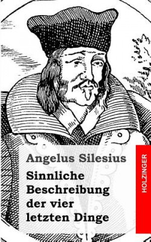 Carte Sinnliche Beschreibung der vier letzten Dinge Angelus Silesius