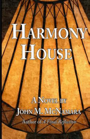 Kniha Harmony House MR John M McNamara