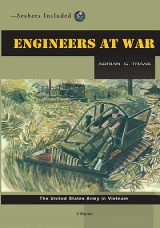 Könyv Seabees Included Engineers at War Adrian G Traas