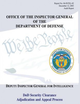 Kniha Office Ot The Inspector General Of The Department of Defense: Report No. 04-INTEL-02 U S Department of Defense