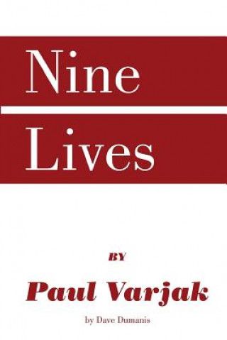 Könyv Nine Lives by Paul Varjak by Dave Dumanis Dave Dumanis
