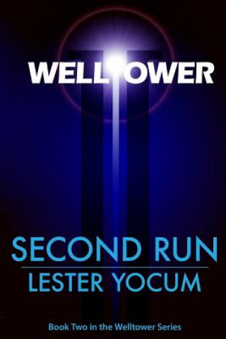 Knjiga Welltower: Second Run Lester Yocum