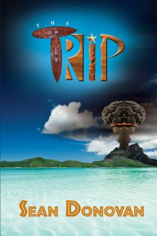 Knjiga The Trip Sean Donovan