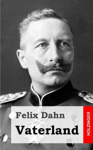 Książka Vaterland Felix Dahn