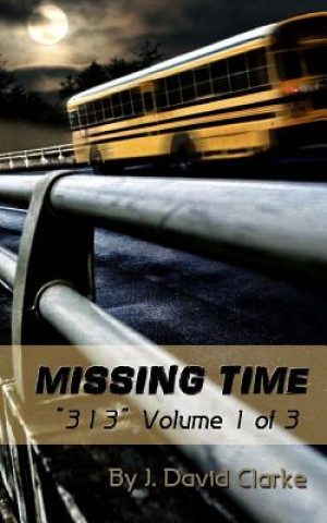 Boek Missing Time J David Clarke