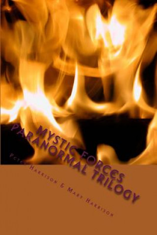 Kniha Mystic Forces: Paranormal Trilogy Peter Harrison