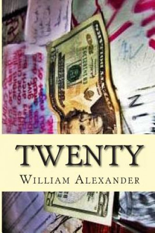 Knjiga Twenty William B Alexander