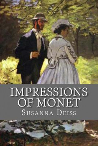 Книга Impressions of Monet Susanna Deiss