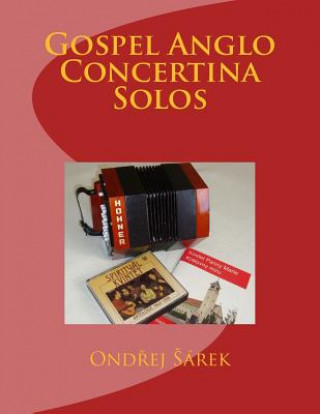 Book Gospel Anglo Concertina Solos Ondrej Sarek