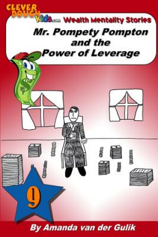 Kniha Mr. Pompety Pompton and the Power of Leverage Amanda L Van Der Gulik