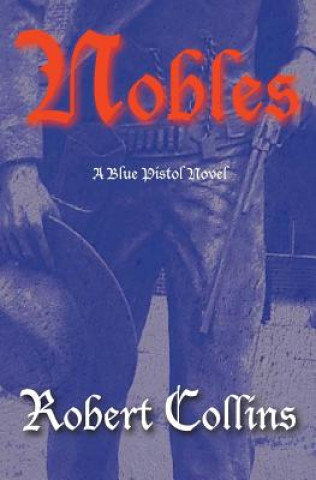 Knjiga Nobles Robert L Collins