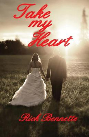 Carte Take My Heart Rick Bennette