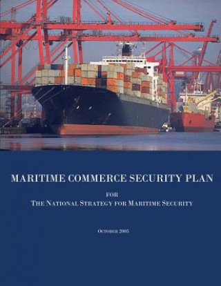 Книга Maritime Commerce Security Plan for the National Strategy for Maritime Security U S Department of Homeland Security