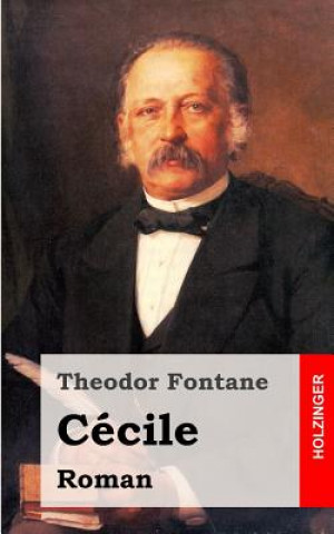 Könyv Cécile: Roman Theodor Fontane