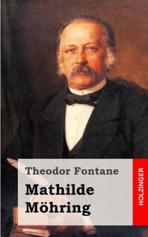 Kniha Mathilde Möhring Theodor Fontane