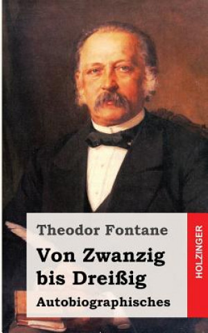 Carte Von Zwanzig bis Dreißig Theodor Fontane