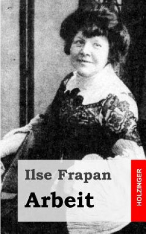 Kniha Arbeit Ilse Frapan