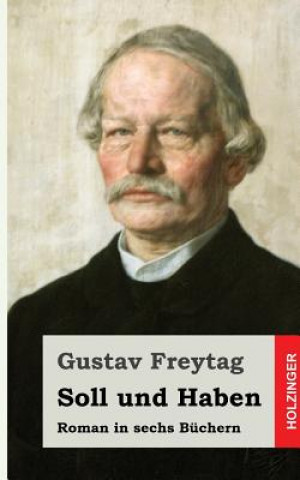 Kniha Soll und Haben Gustav Freytag