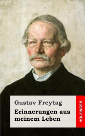 Carte Erinnerungen aus meinem Leben Gustav Freytag
