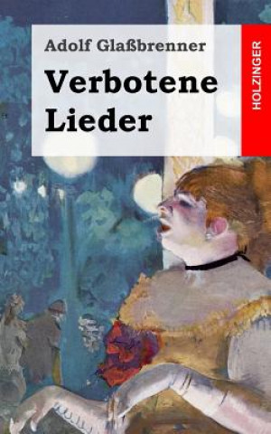 Boek Verbotene Lieder Adolf Glabrenner